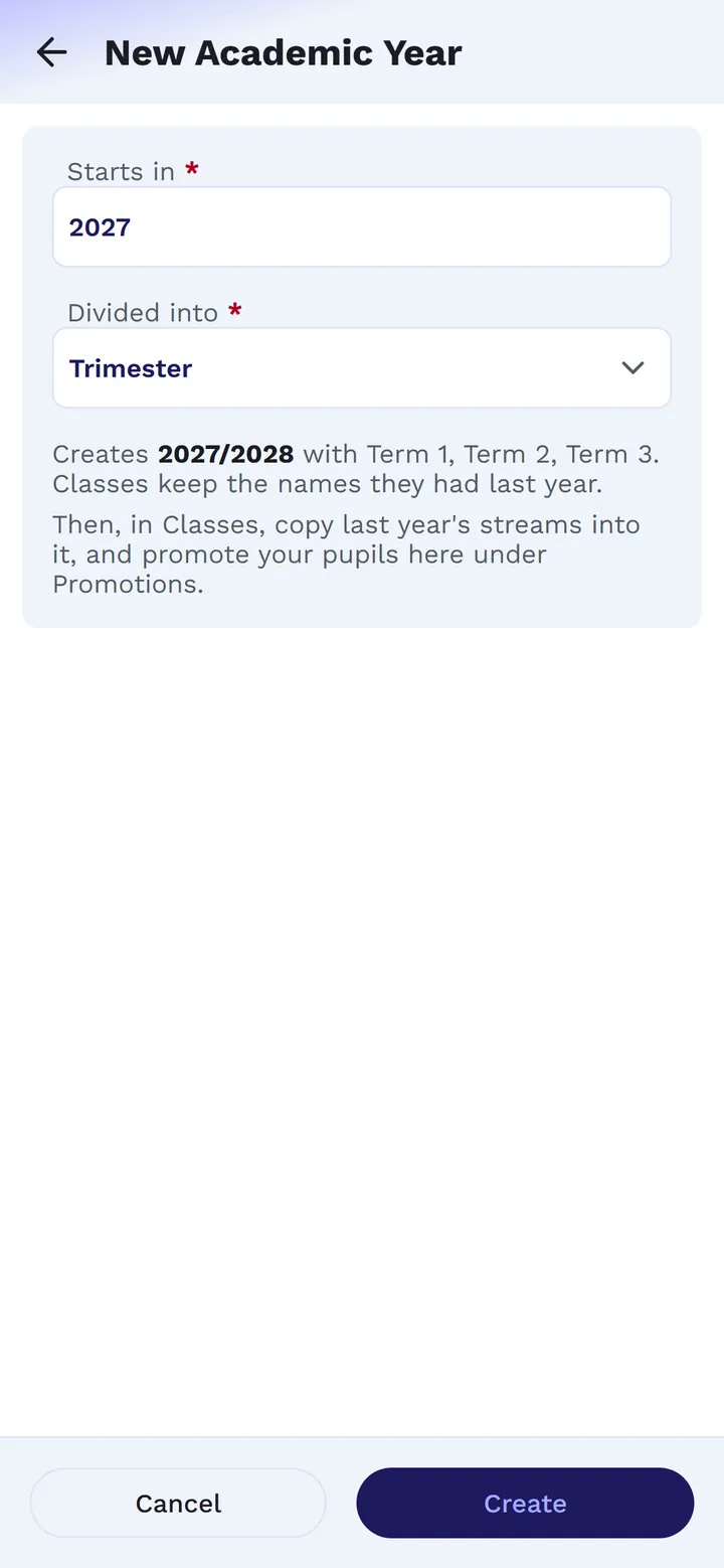 The New Academic Year form: Starts in, and Divided into Trimester